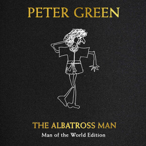 Peter Green Albatross Man